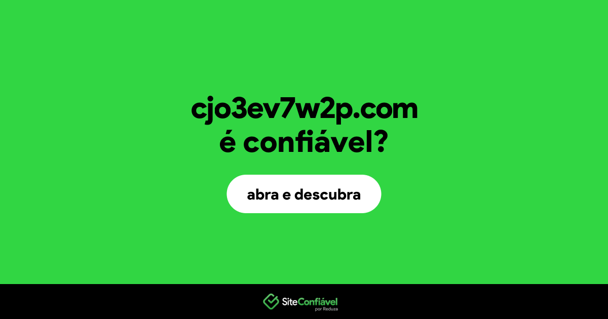 O site cjo3ev7w2p.com é confiável?