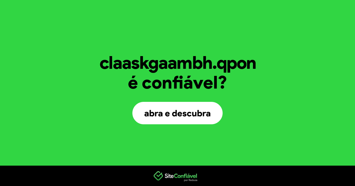 O site claaskgaambh.qpon é confiável?