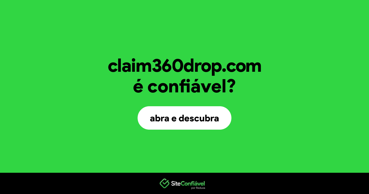 O site claim360drop.com é confiável?