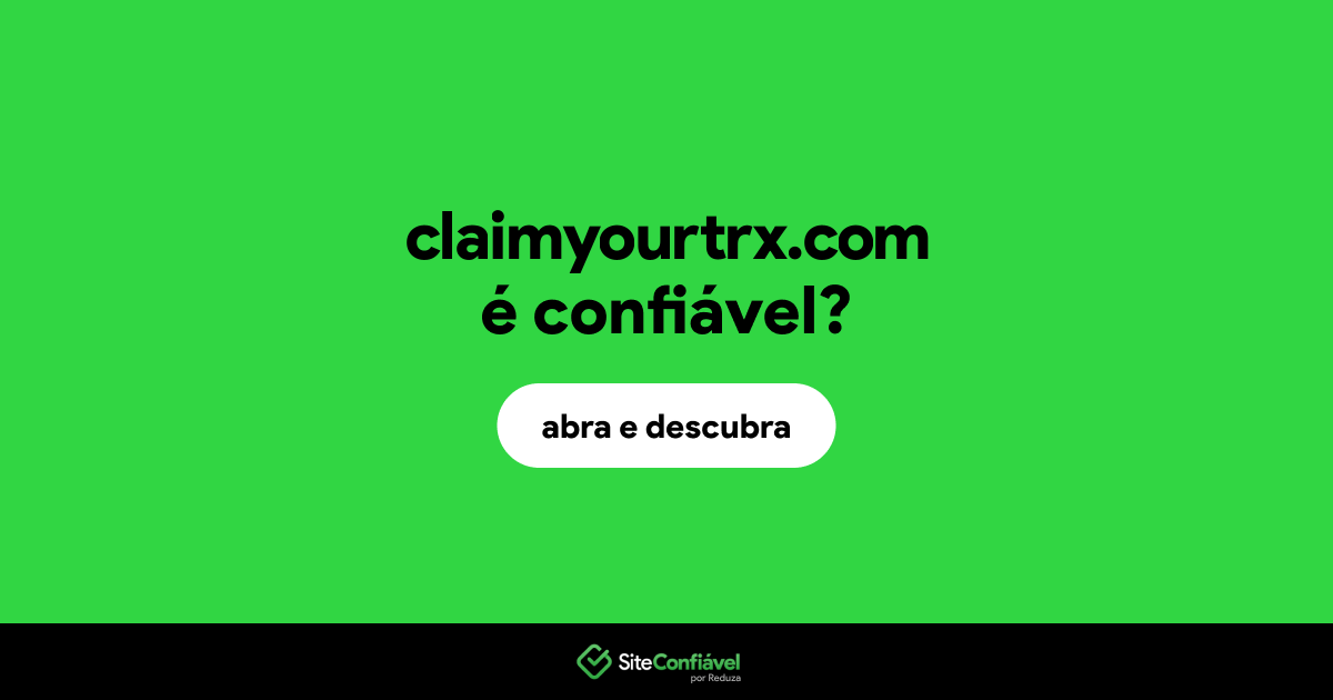 O site claimyourtrx.com é confiável?