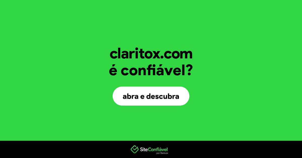O site claritox.com é confiável?