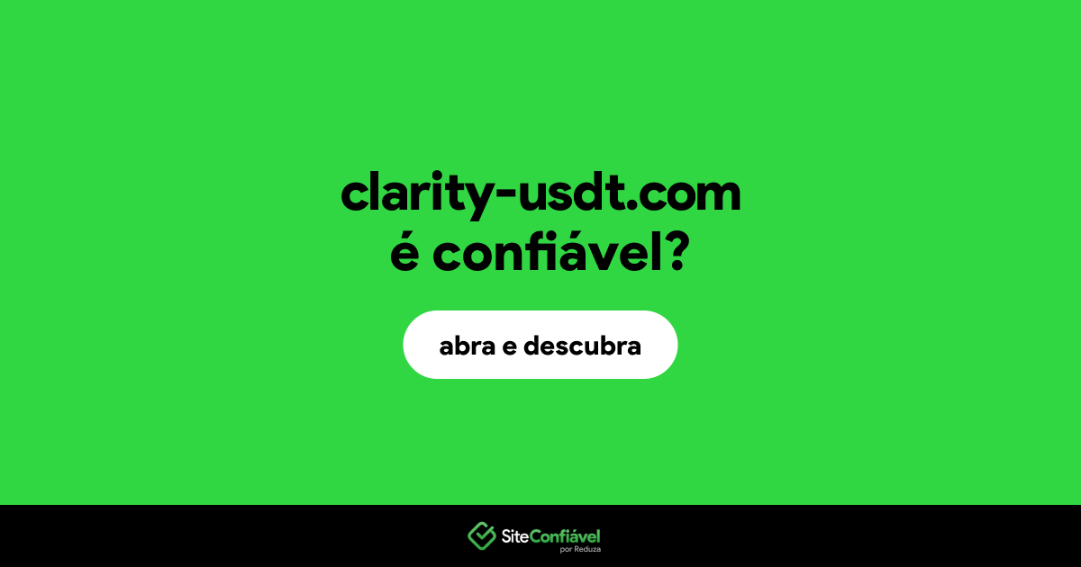 O site clarity-usdt.com é confiável?
