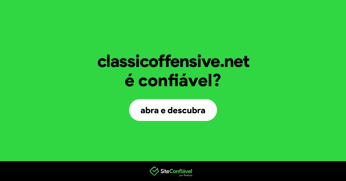 O site classicoffensive.net é confiável?