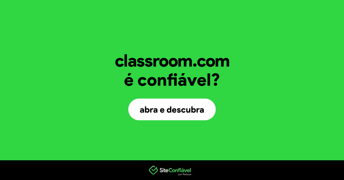 O site classroom.com é confiável?