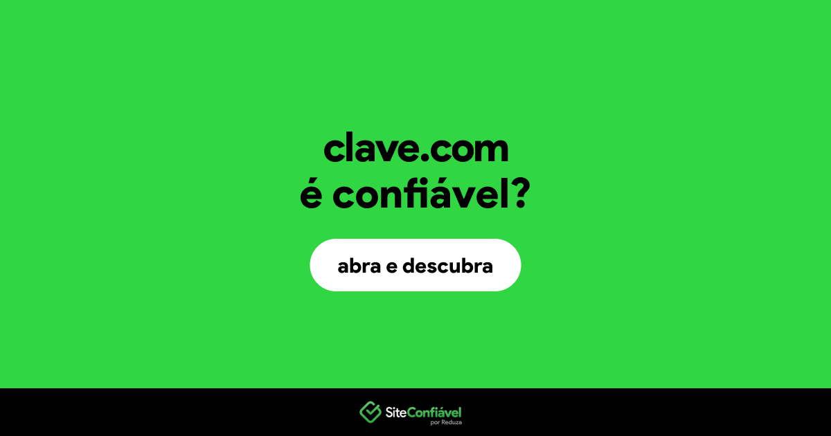 O site clave.com é confiável?