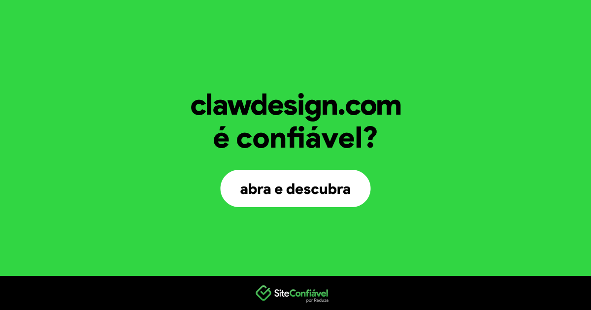 O site clawdesign.com é confiável?
