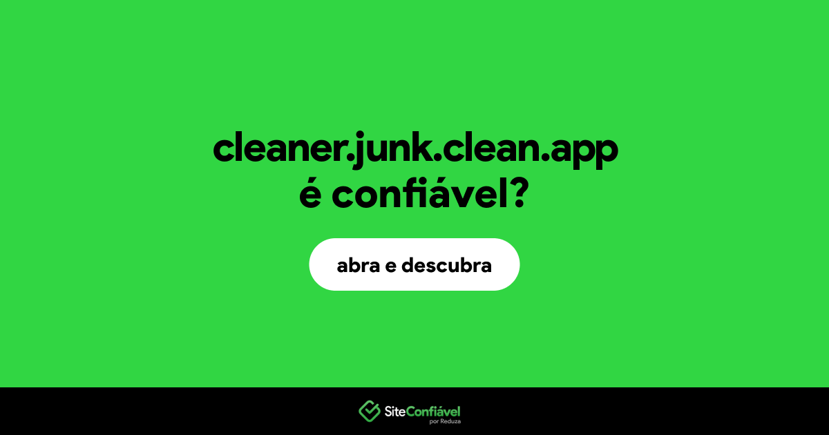 O site cleaner.junk.clean.app é confiável?
