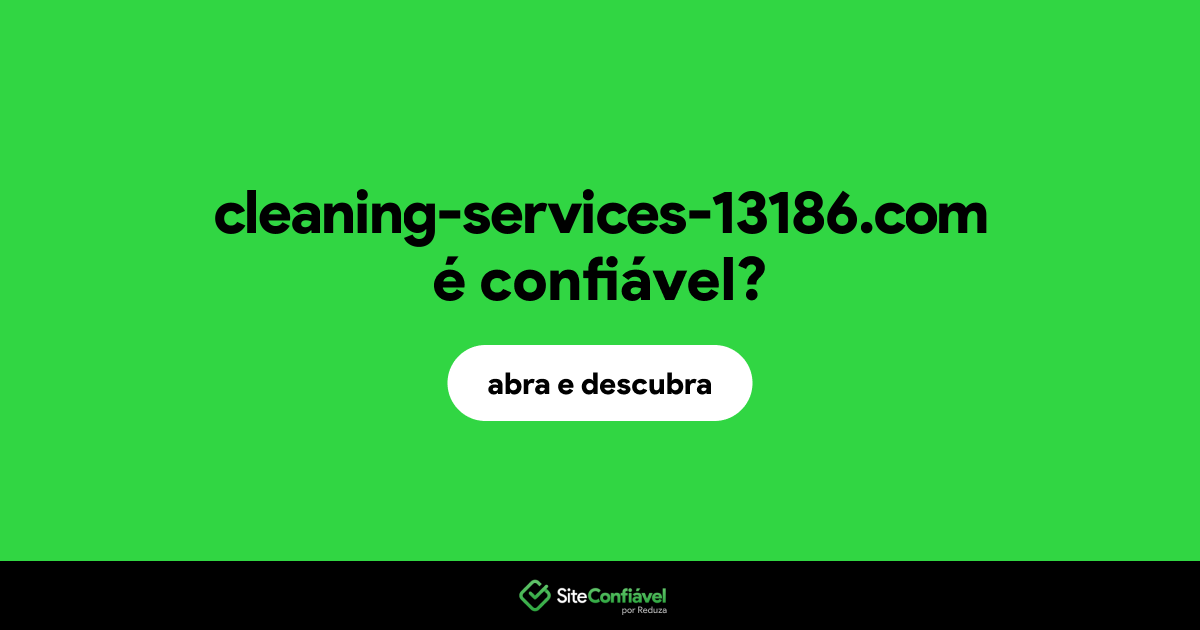 O site cleaning-services-13186.com é confiável?