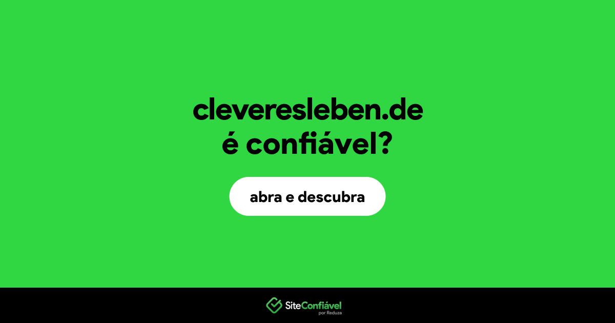 O site cleveresleben.de é confiável?