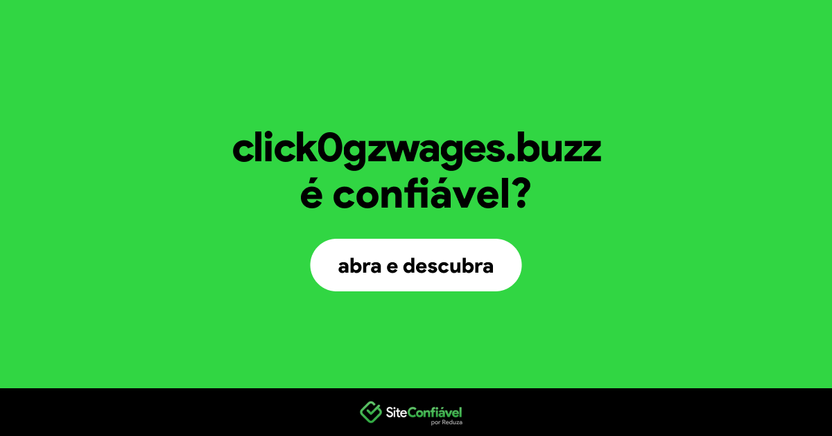 O site click0gzwages.buzz é confiável?