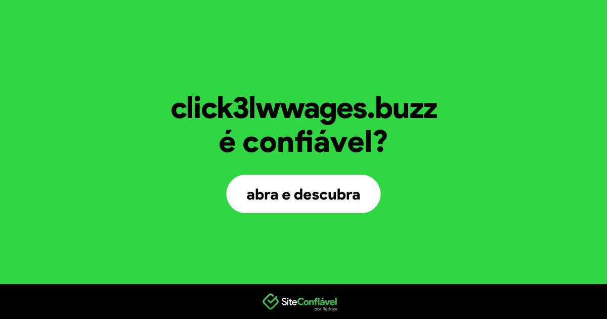 O site click3lwwages.buzz é confiável?