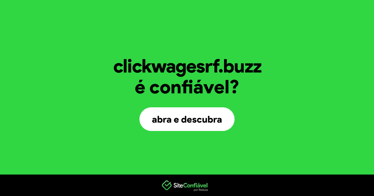 O site clickwagesrf.buzz é confiável?