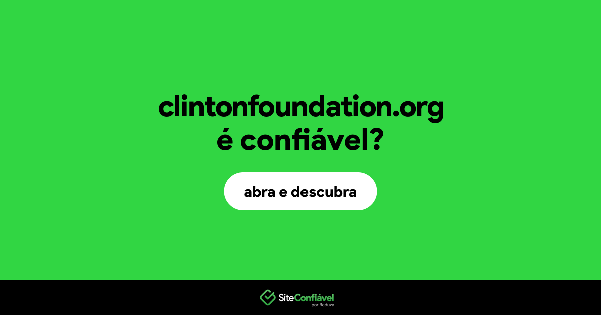 O site clintonfoundation.org é confiável?