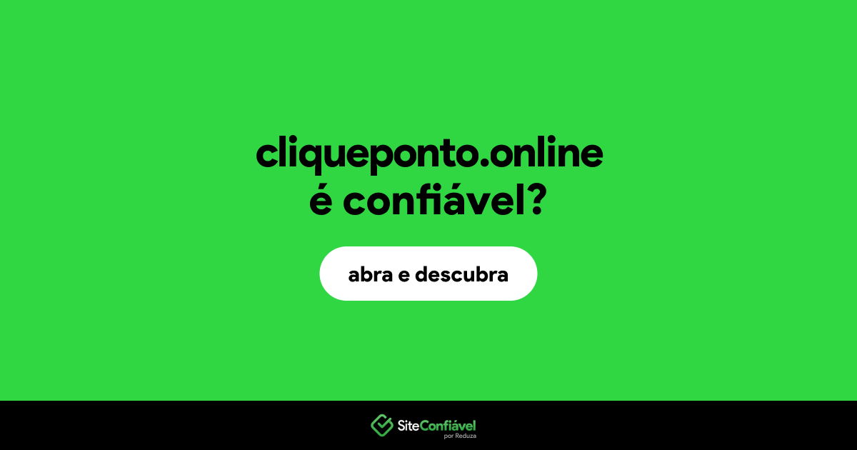 O site cliqueponto.online é confiável?