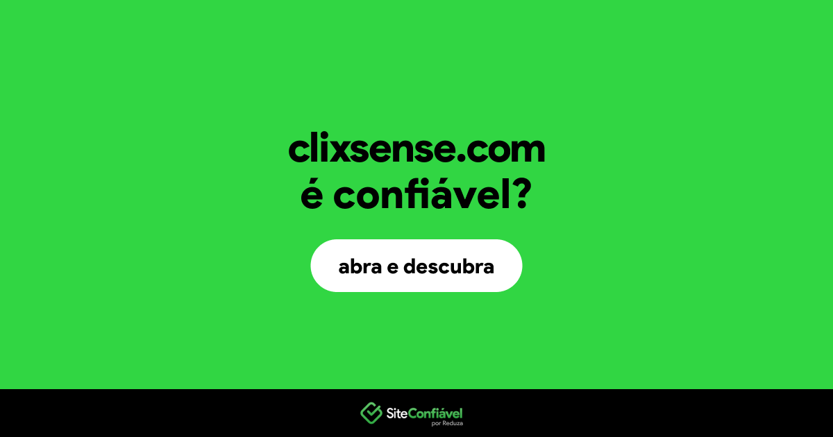 O site clixsense.com é confiável?