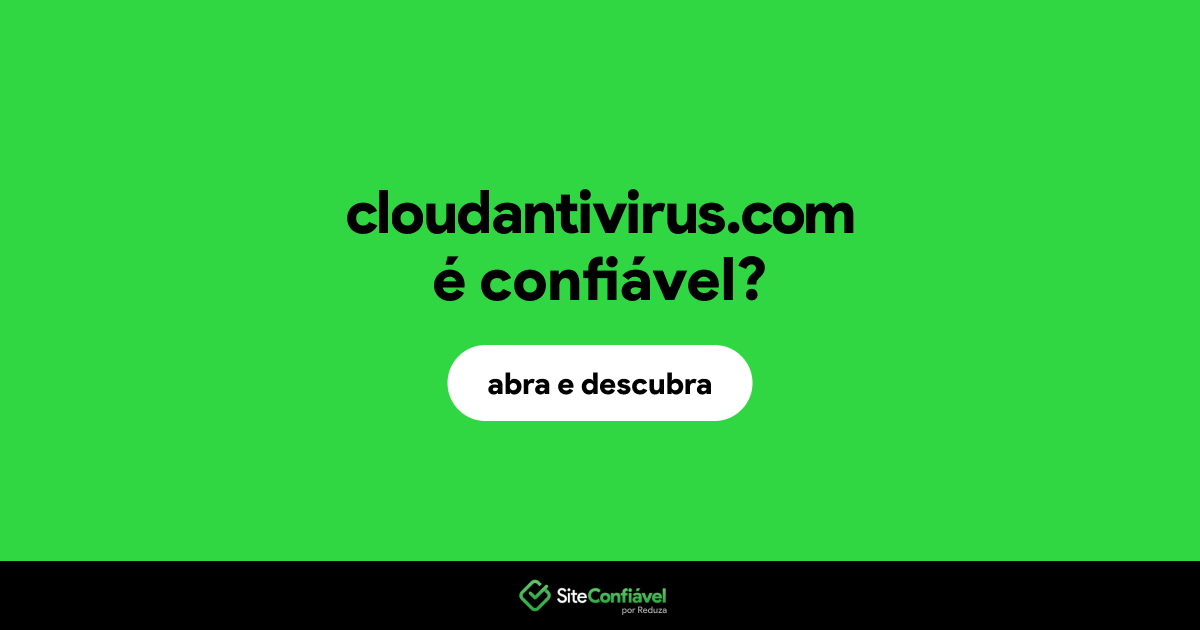O site cloudantivirus.com é confiável?