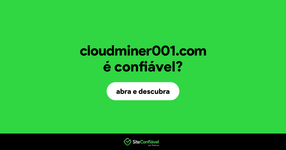 O site cloudminer001.com é confiável?