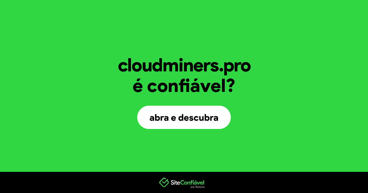 O site cloudminers.pro é confiável?