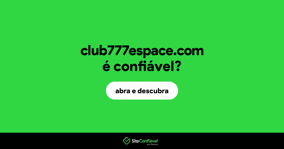 O site club777espace.com é confiável?