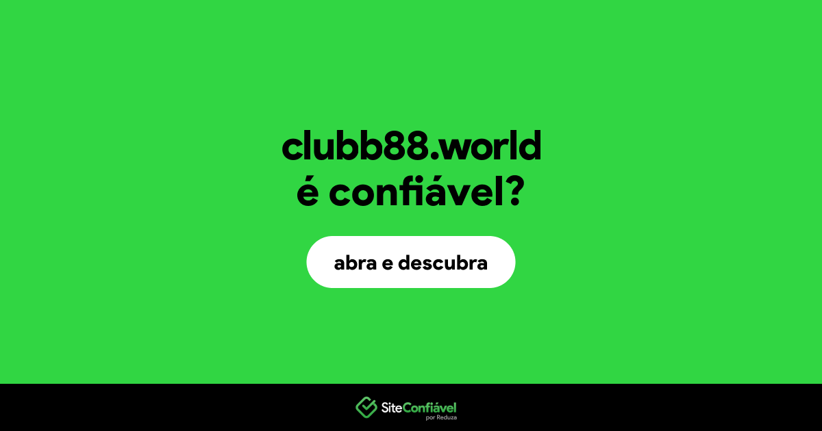 O site clubb88.world é confiável?