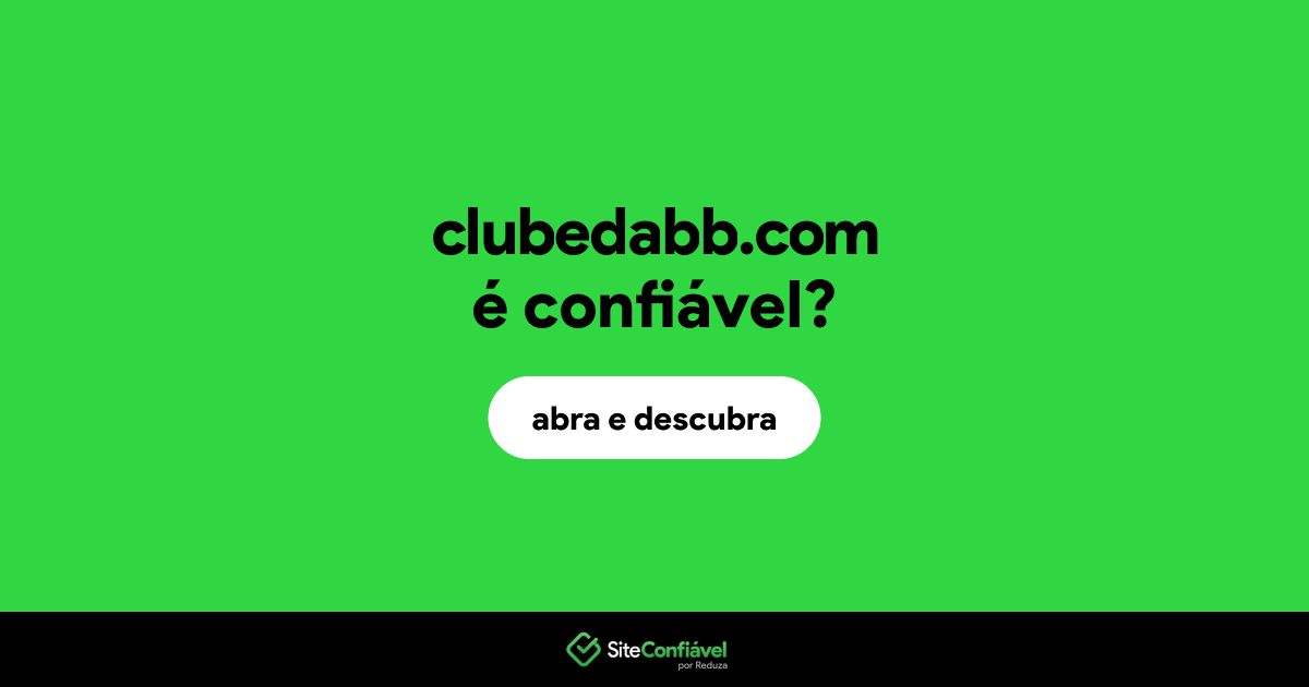 O site clubedabb.com é confiável?
