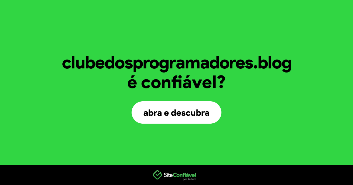O site clubedosprogramadores.blog é confiável?
