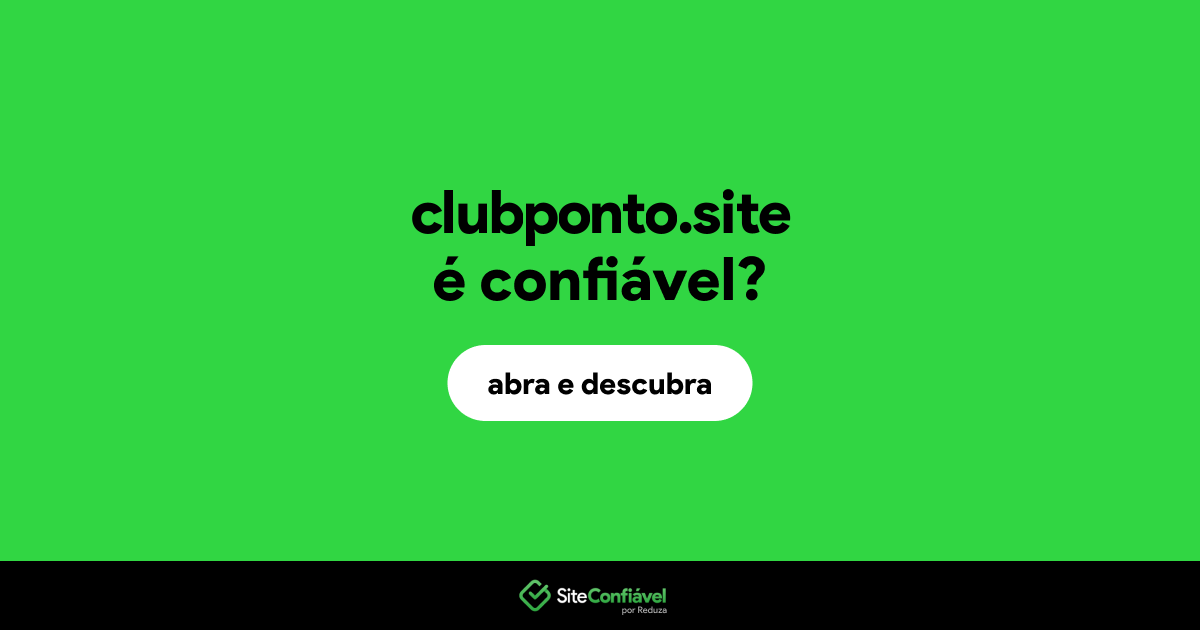 O site clubponto.site é confiável?