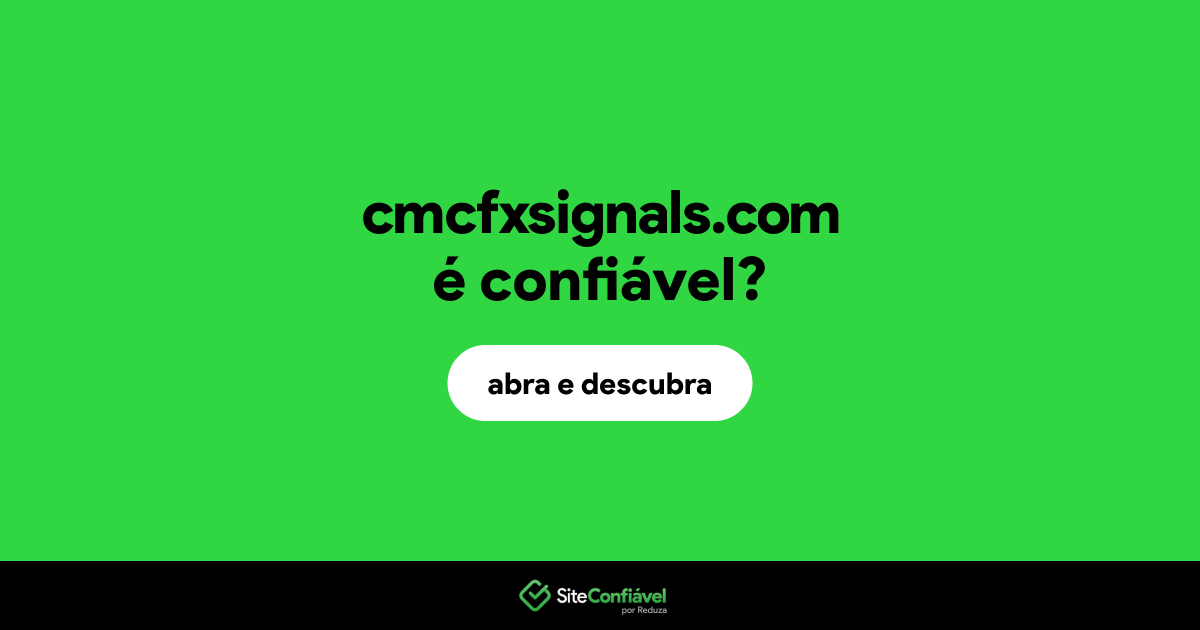 O site cmcfxsignals.com é confiável?