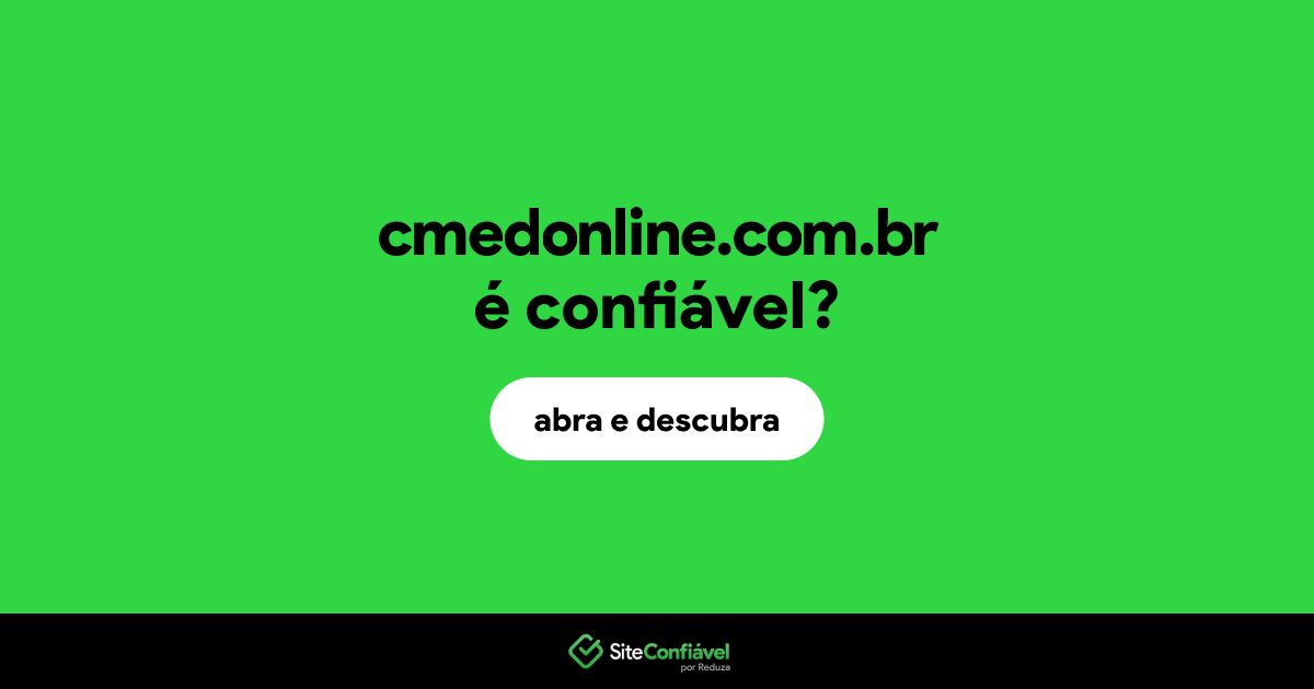 O site cmedonline.com.br é confiável?