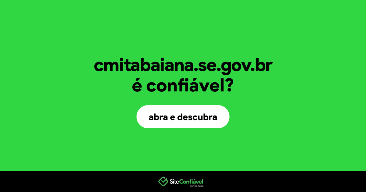 O site cmitabaiana.se.gov.br é confiável?