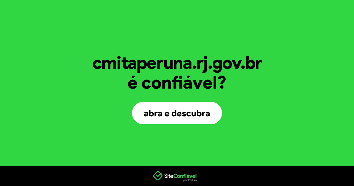 O site cmitaperuna.rj.gov.br é confiável?