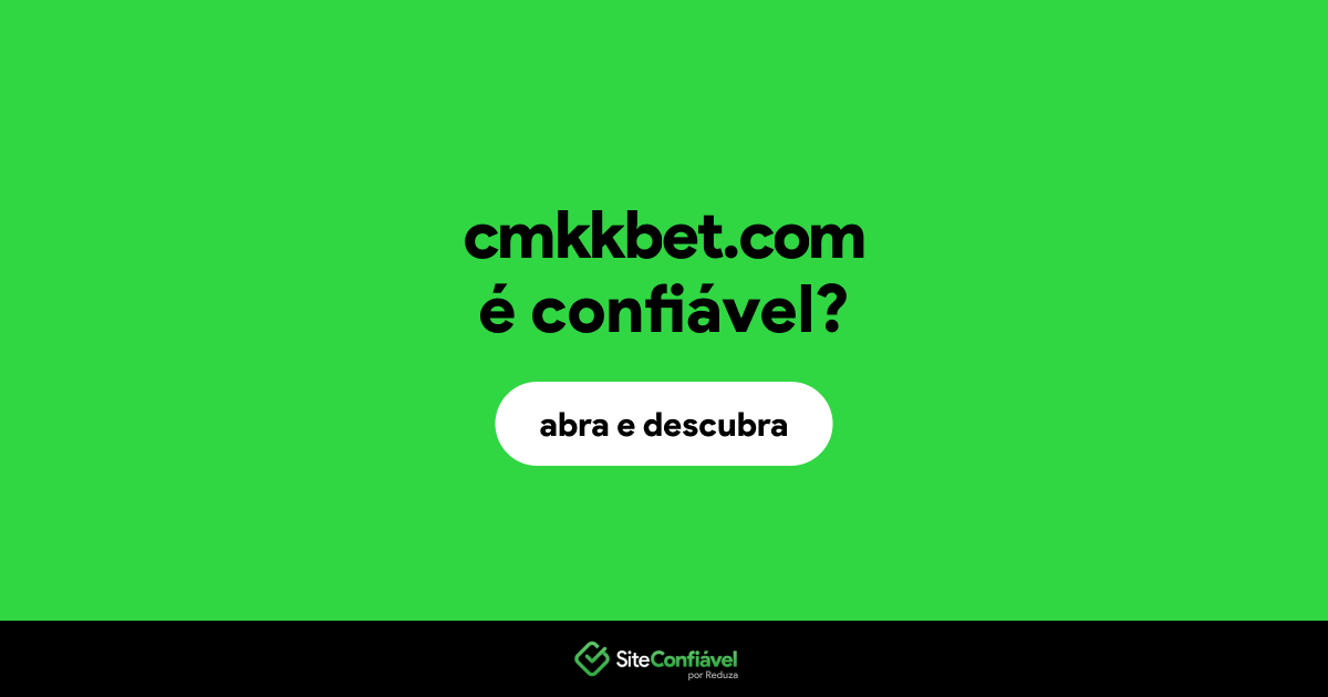 O site cmkkbet.com é confiável?