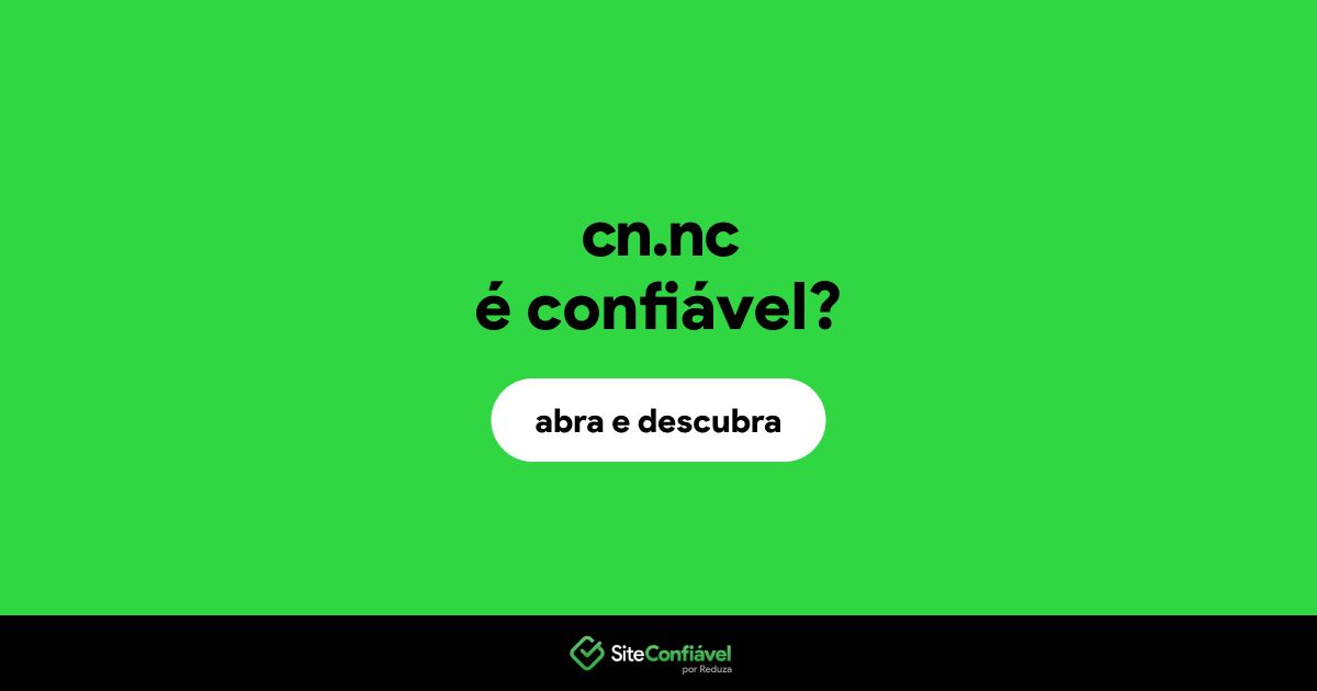 O site cn.nc é confiável?