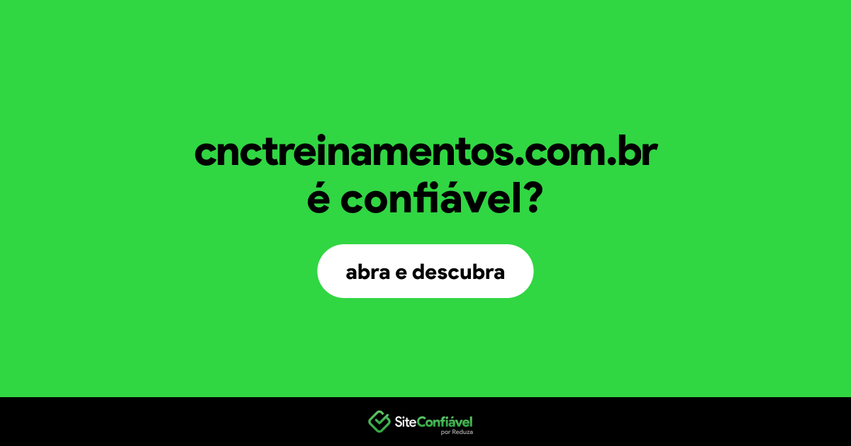 O site cnctreinamentos.com.br é confiável?