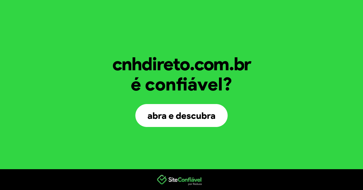 O site cnhdireto.com.br é confiável?