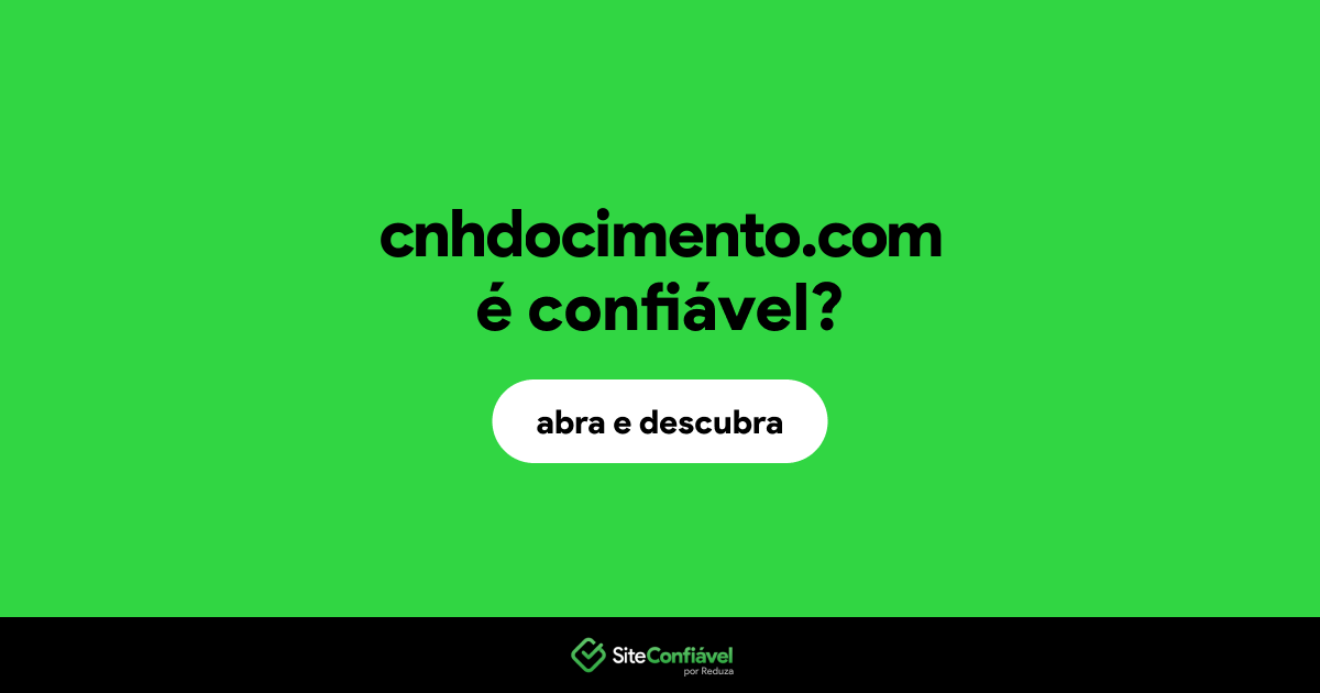 O site cnhdocimento.com é confiável?