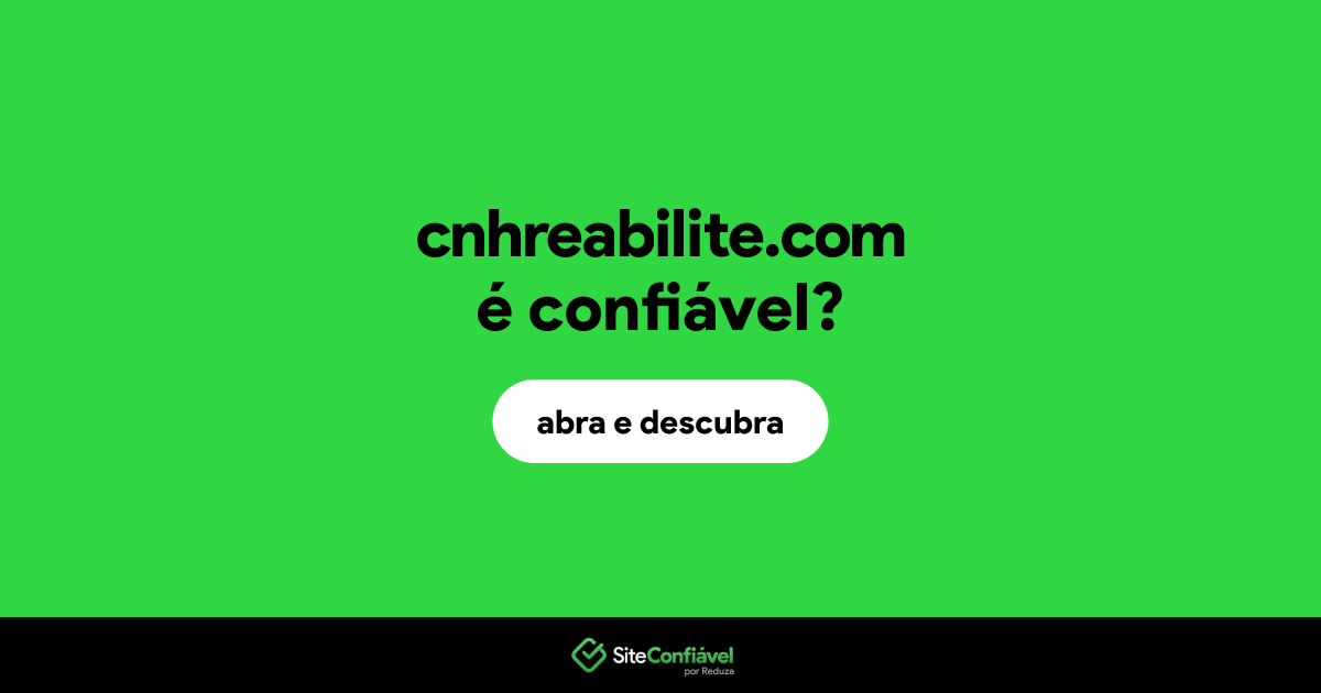 O site cnhreabilite.com é confiável?