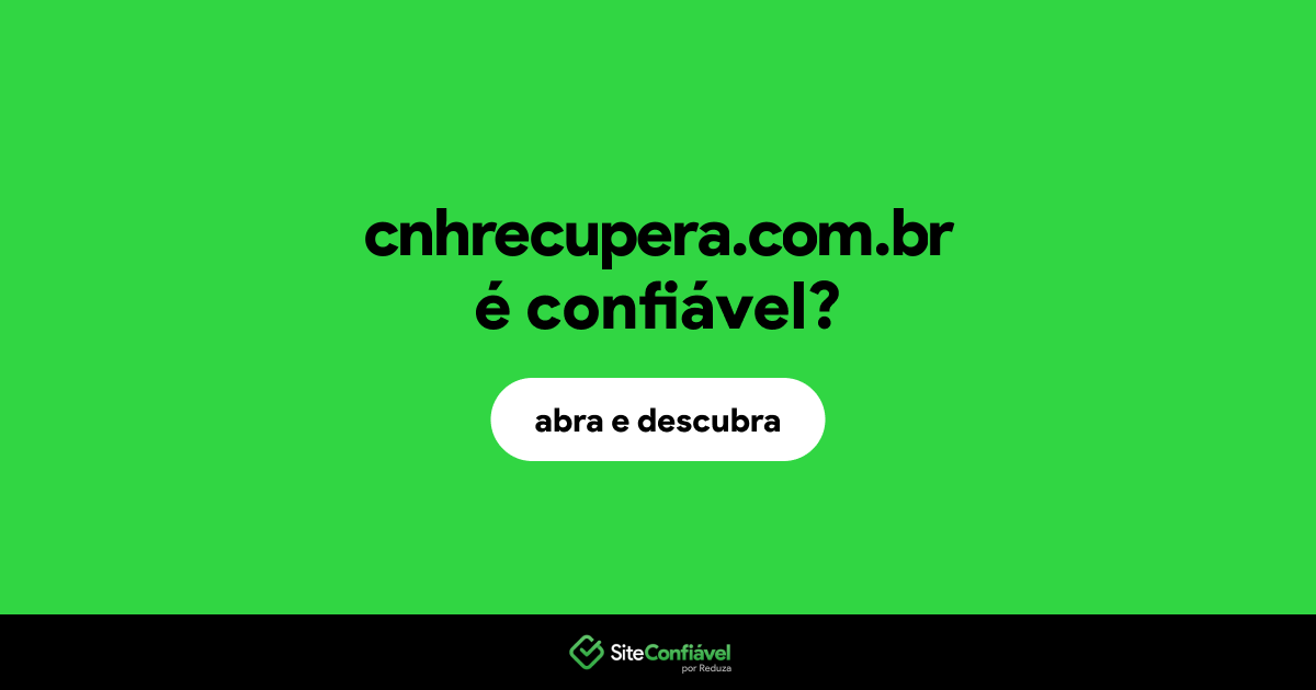 O site cnhrecupera.com.br é confiável?
