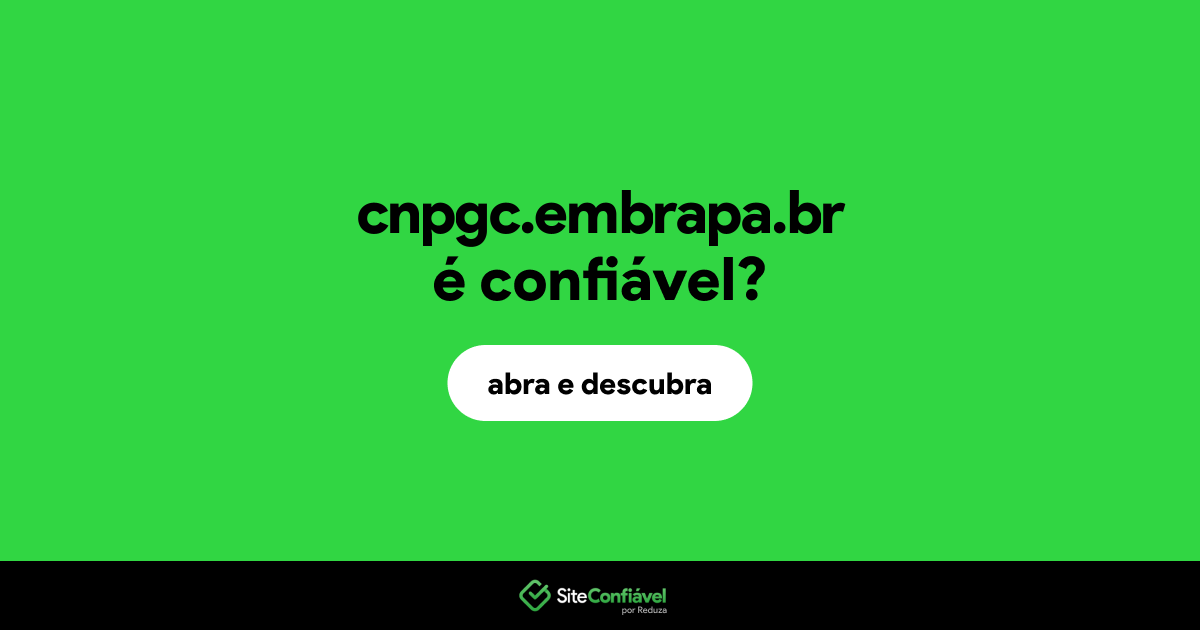 O site cnpgc.embrapa.br é confiável?