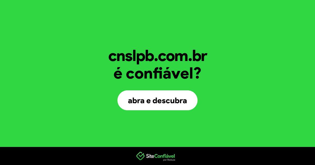 O site cnslpb.com.br é confiável?