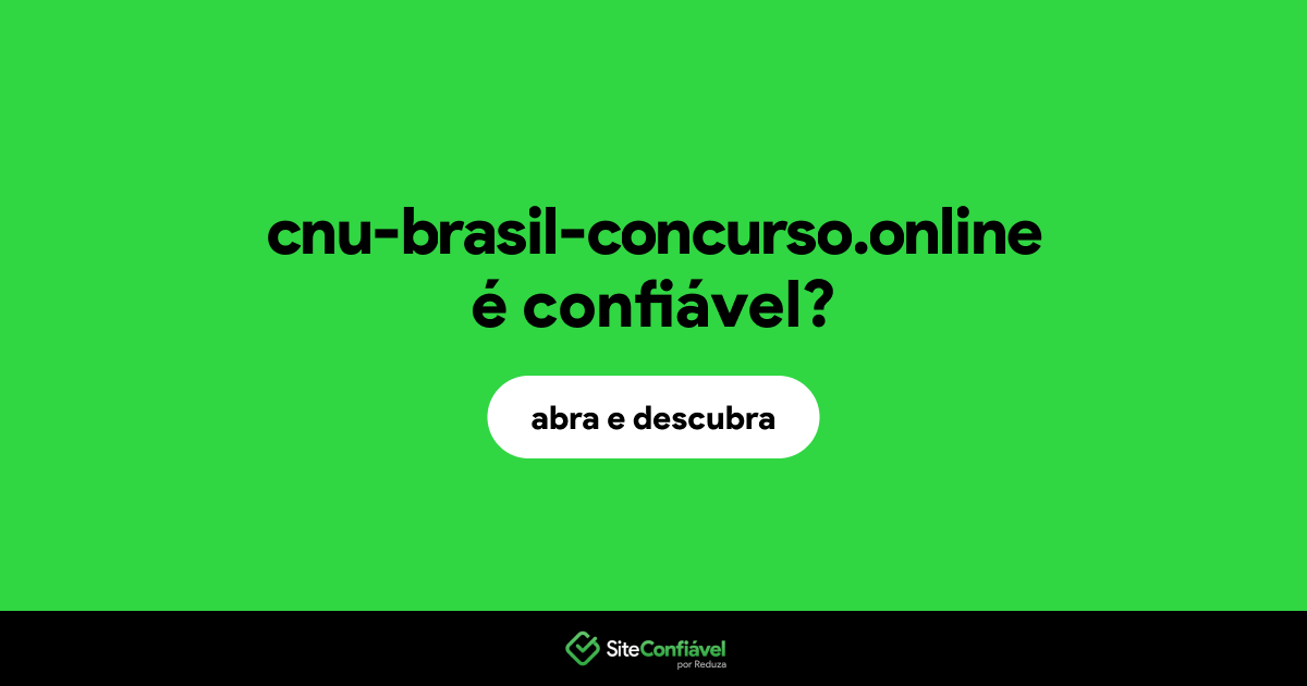 O site cnu-brasil-concurso.online é confiável?