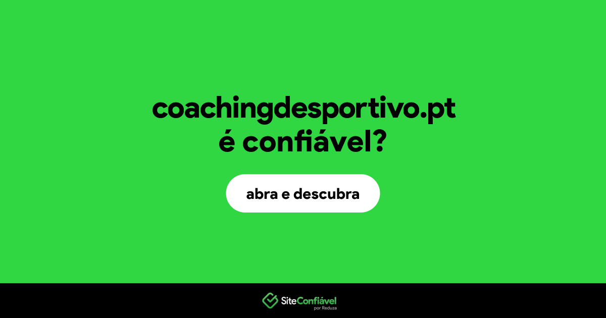 O site coachingdesportivo.pt é confiável?