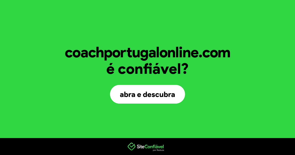 O site coachportugalonline.com é confiável?