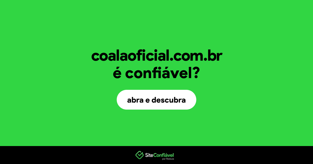 O site coalaoficial.com.br é confiável?
