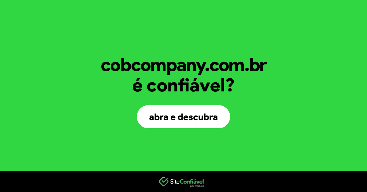 O site cobcompany.com.br é confiável?