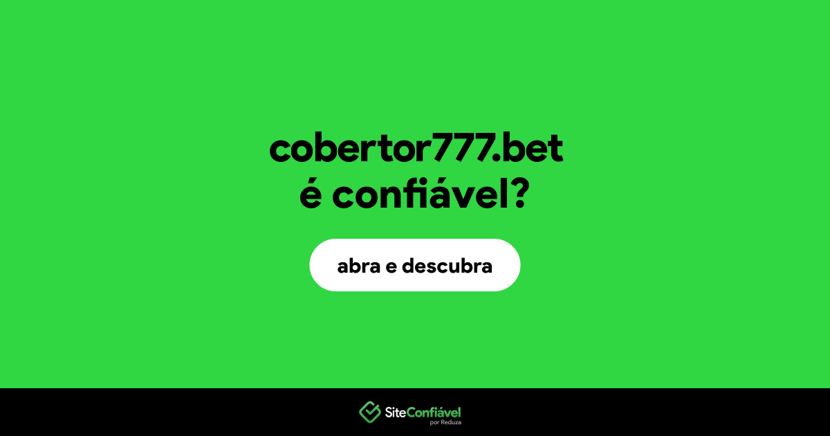 O site cobertor777.bet é confiável?
