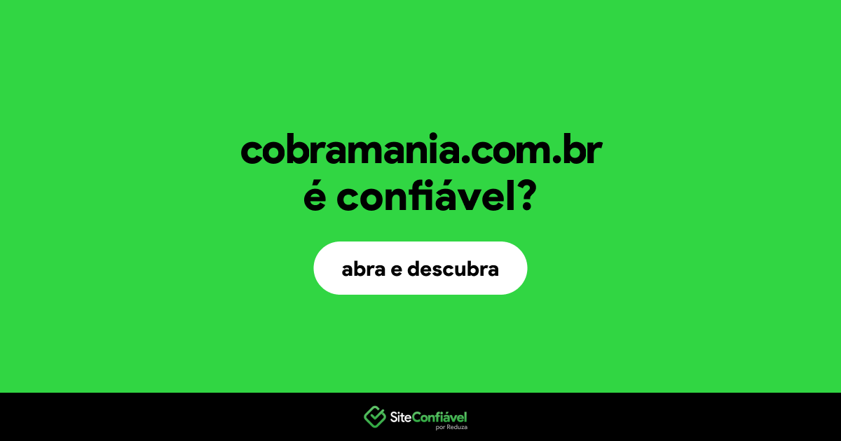 O site cobramania.com.br é confiável?