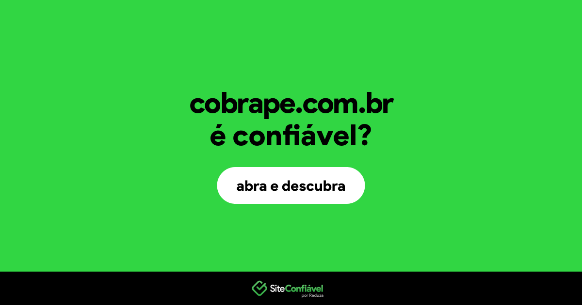 O site cobrape.com.br é confiável?