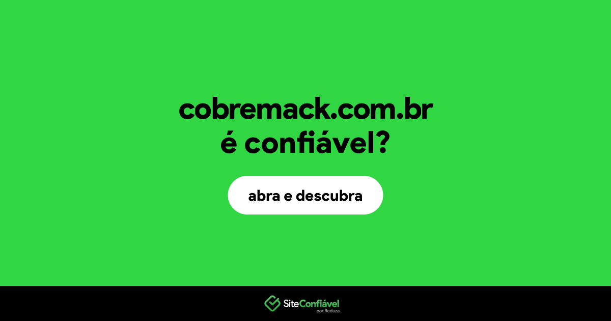 O site cobremack.com.br é confiável?