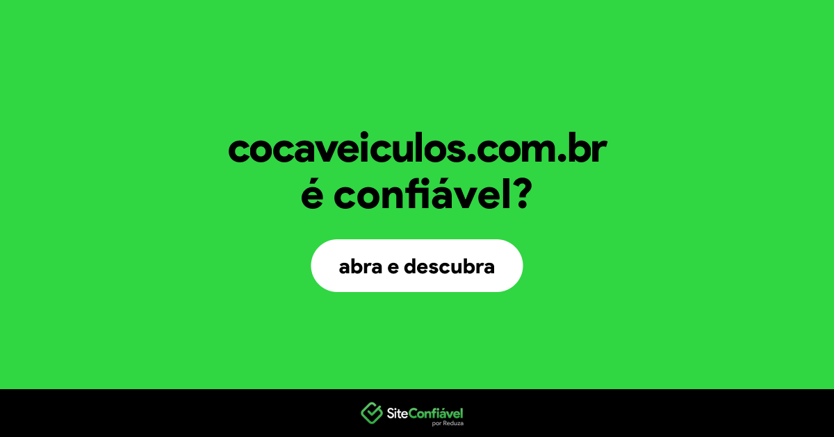 O site cocaveiculos.com.br é confiável?